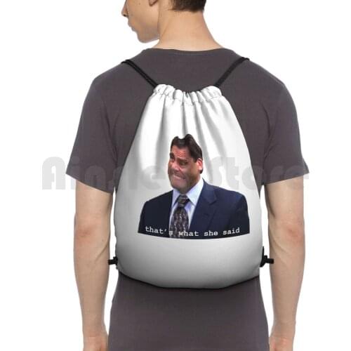 ThatS What She Said Backpack Drawstring Bag Riding Climbing Gym Bag Office Thats What She Said Michael Michael Jim Pam