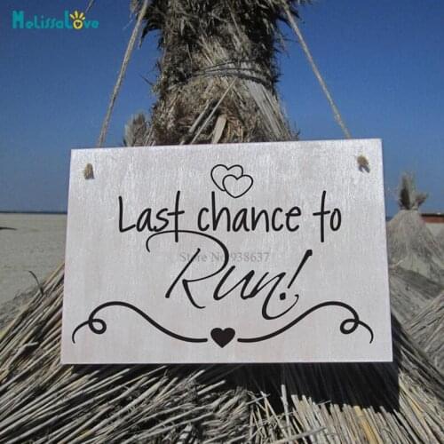 Last Chance To Run Funny Wedding Sign Wedding Reception Party Sign Mirrors Removable Vinyl Stickers BA204