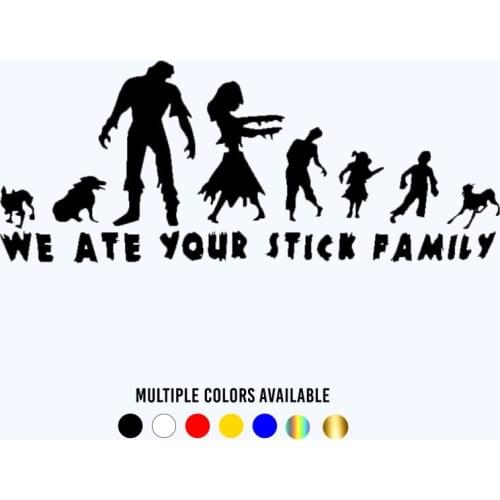 CK20879# We Ate Your Stick Family Die-Cut Vinyl Decal Car Sticker Auto Decors on Bumper Window Laptop