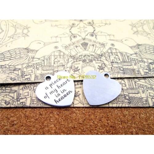 20pcs--20mm stainless steel heart "a piece of my heart is in heaven "one side DIY Charms Pendants