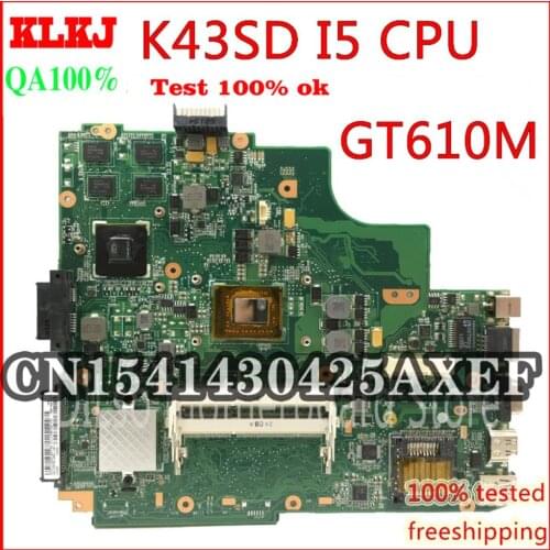 KLKJ K43SD Laptop Motherboard For ASUS K43SD K43E P43E A43E Mianboard Original REV5.0 GT610M HM65 I5-2410M Test Motherboard