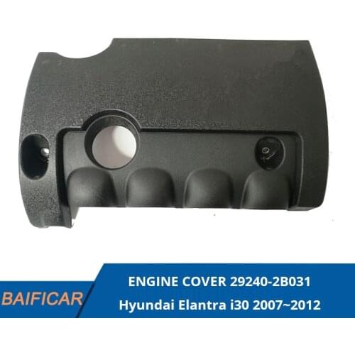 Baificar Brand New Genuine Engine Cover Trim OEM 29240-2B031 For Hyundai Elantra i30 2007~2012