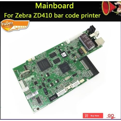 Brand New Origianl barcode printer mainboard For Zebra ZD410 bar code printers Warranty:90 day