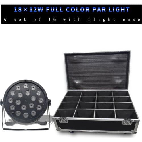 16Pcs/lots 18x12W Led Par Lights RGBW 4in1 Flat Par Led With Flight Case DMX512 Disco Lights Professional Stage Equipment