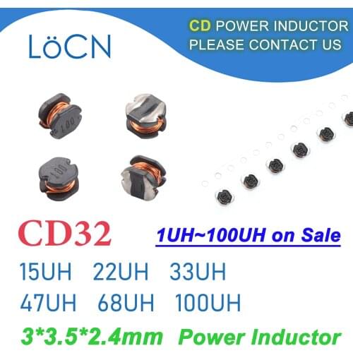 500Pcs 3000Pcs CD32 SMD Power Inductor 15UH 22UH 33UH 47UH 68UH 100UH 3x3.5x2.4mm 3*3.5*2.4mm Patch Inductors 1UH ~ 100UH