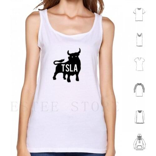 Tsla Bull Tank Tops Vest Cotton Tsla Bull Tesla Bull Tesla Roadster Tsla Roadster Tesla Stock Tsla Stock Elon Musk Elon Musk