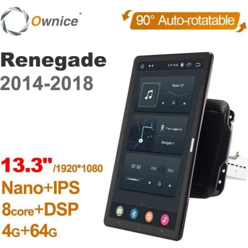 13.3 Inch 1920*1080 Ownice Android 10.0 for Jeep Renegade 2014 - 2018 Car Radio Auto Multimedia head Unit Auto Rotatable