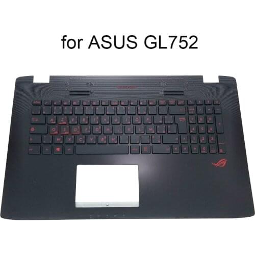 GL752 Arabic French backlit keyboard for ASUS ROG GL752V GL752VW DH71 GL752VM AF laptop Keyboards Palmrest Top Case 13N0-S6A0701