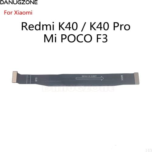 LCD Display Main Board Connect Cable Motherboard Flex Cable For Xiaomi Redmi K40 / K40 Pro / POCO F3