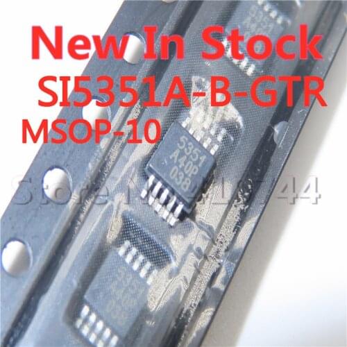 2PCS/LOT SI5351 5351 SI5351A-B-GTR MSOP-10 SMD clock generator chip In Stock NEW original IC