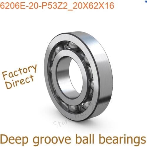 20mm Diameter Deep groove ball bearings 6206 E/20/P53Z2 20mmX62mmX16mm Open ABEC-5 CNC,Motors,Engines,AUTO,Motorcycles,Machinery