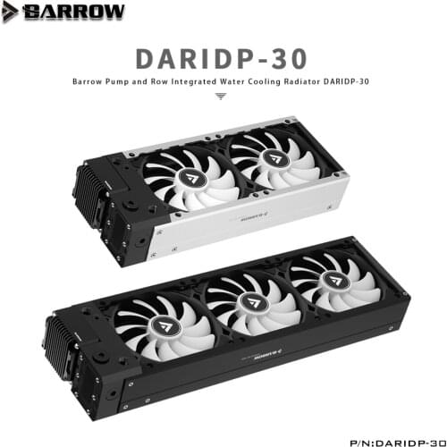 Barrow Pump Radiator Fan Combination AIO, For Water Cooling System Liquid Cooler, 240 360 Radiator, DARIDP-30