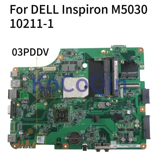 KoCoQin Laptop motherboard For DELL Inspiron M5030 Core AMD Mainboard CN-03PDDV 03PDDV 10211-1 48.4EM18.011