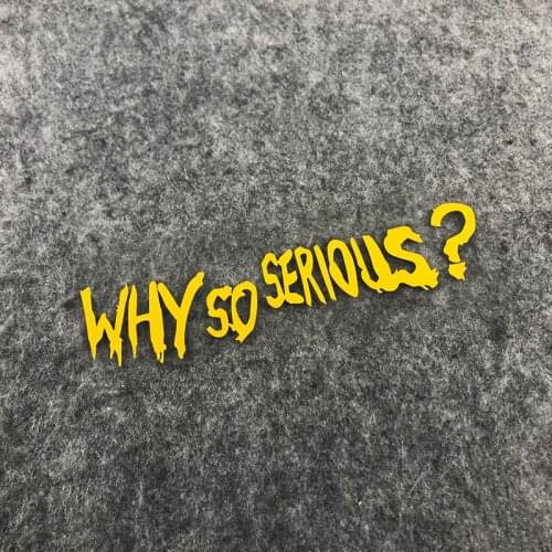 Car Styling and Decals Joker WHY SO SERIOUS Automobile Motorcycle Oil Tank Body Helmet Sticker