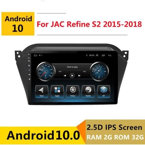2G RAM Android car stereo for JAC Refine S2 10 2015 2016 2017 2018 radio navigation GPS Multimedia Player headunit