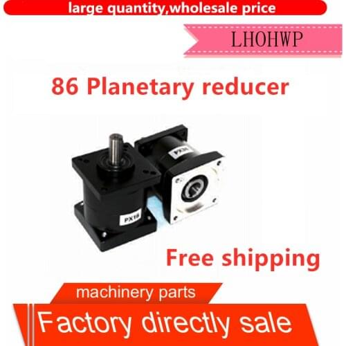 86 planetary reducer reduction ratio 5:1 6:1 10:1 16:1 24:1 30:1 36:1 64:1 96:1 144:1 216:1 matching step/servo/brushless motor