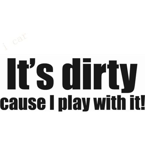 Its dirty cause I play with it - 4x4 off road decal sticker for Jeep car window