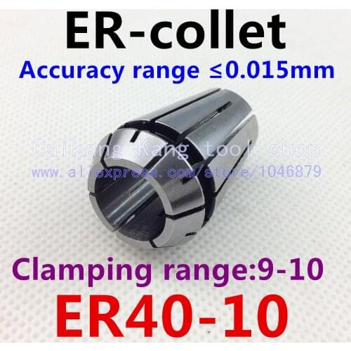 ER40-10 . ER collet. Collet. Material: 65 Mn spring steel. Accuracy: 0.015mm. Clamping range: 9-10mm. Specifications: ER40-10