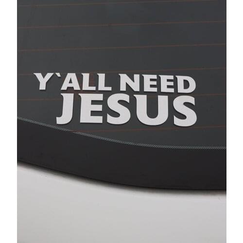 ZTTZDY 16.5CM*5.5CM Y'all Need Jesus Vinyl Fashion Reflective Car Sticker Decal Black Silver ZJ2-0205