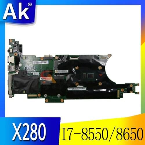 Akemy For Lenovo Thinkpad X280 Notebook Motherboard NM-B521 CPU I7 8550 8650 RAM 16GB 100% Test Work FRU 01LX688 01LX676 01LX684