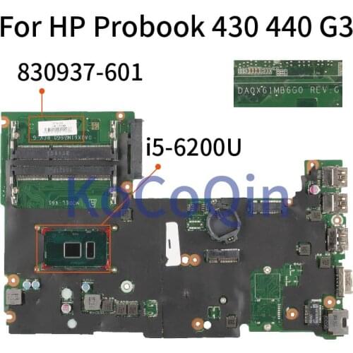 KoCoQin DA0X61MB6G0 Laptop motherboard For HP Probook 430 440 G3 I5-6200U Mainboard 830937-001 830937-601 Core SR2EY CPU