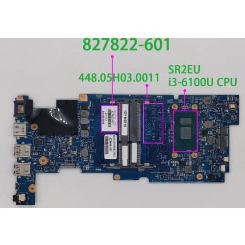 827822-601 448.05H02.0021 UMA i3-6100U CPU for HP Pavilion x360 Convertible 13-S Series 13T-S100 Laptop Motherboard Tested