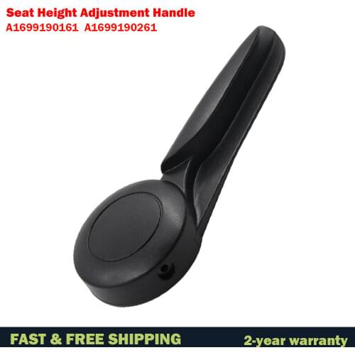 For Mercedes Benz W169 A-Class Left / Right Seat Height Adjustment Handle A1699190261 A1699190161