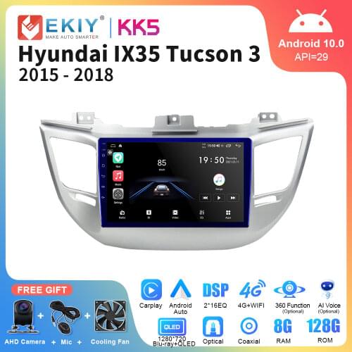 EKIY Android 10 Car Radio For Hyundai Tucson 3 2015 2016 2017 2018 Audio Video Multimedia GPS Navi Auto Stereo Player No 2 Din
