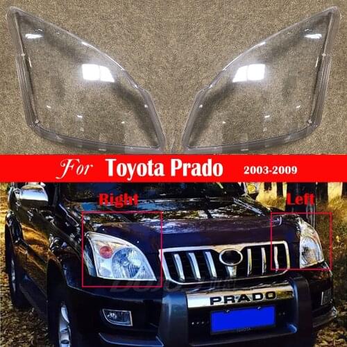 Car Headlamp Lens For Toyota Prado 2003~2009 Headlight Cover Replacement Front Transparent Auto Shell Bright Lamp shade Caps