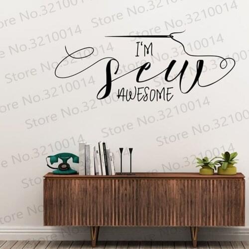 I'm sew awesome, sewing, crafts, wall sticker Quotes Removable Wall Art Vinyl Wall Decal PW879