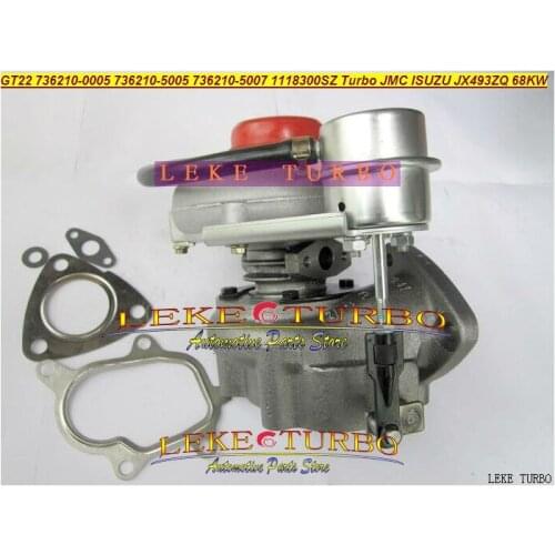 GT22 736210-5006 736210-0006 736210 5006 736210 0006 736210 1118300TAR Turbo Turbocharger For ISUZU For JMC JX493ZLQ 68KW