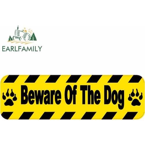EARLFAMILY 13cm x 4cm for Beware of Dog Warning Sign Stickers Car Door Bumper Wall Vinyl Car Assessoires Waterproof Decals