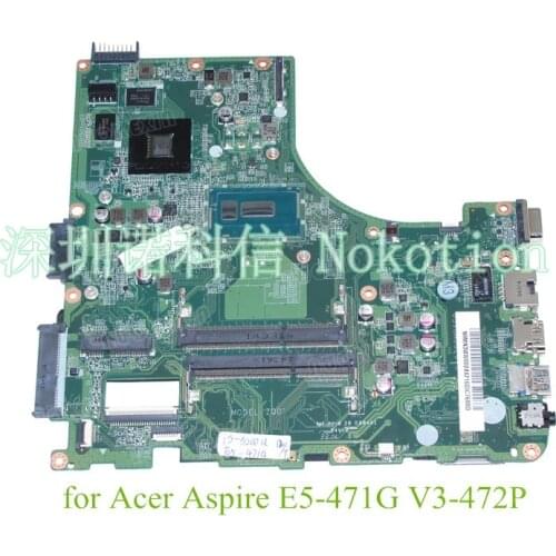 NOKOTION DA0ZQ0MB6E0 REV E N9MN3WW002 N9.MN3WW.002 for acer aspire E5-471G V3-472P laptop motherboard NVIDIA 820M i5-5200U