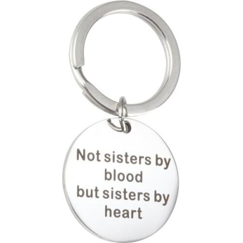 Inspirational Stainless Steel Car Keychain Jewelry Lettering Not blood but sisters by heart Good Friend Key Chain Jewelry
