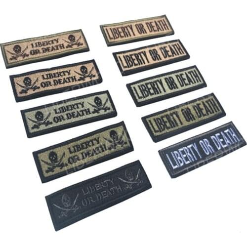 LIBERTY OR DEATH Embroidered Patches Military Combat Applique Paramedic Emblem Badge Hook Loop Emblem DIY Patches for Clothing
