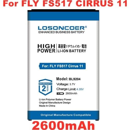 LOSONCOER BL9204 Battery For FLY FS517 Cirrus 11/BL9204 FF.02.522F04 FS517 Mobile phone Battery 2600mAh