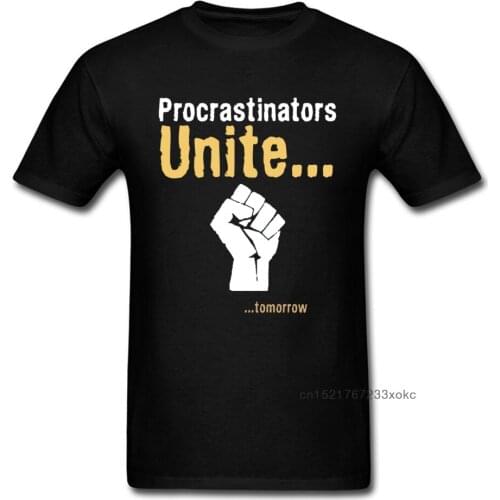 CCCP T-shirt Men Procrastinators Unite... Tomorrow T Shirt Funny Saying Mens Letter Tshirt Black Retro Tops Tees Custom Company