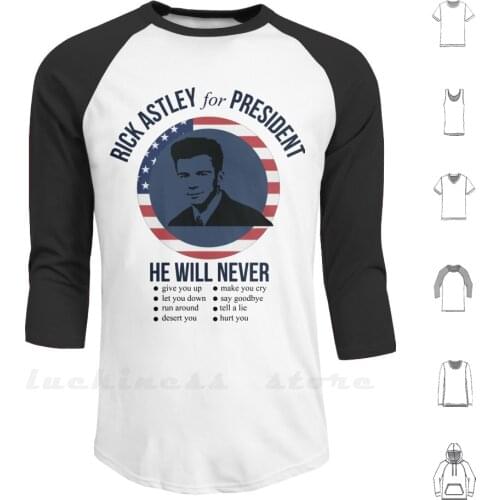 Rick Astley For President Hoodie Long Sleeve Rick Astley Rick Astley For President Never Gonna Give You Up 80s