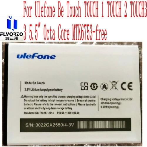 High Quality 3050mAh Be Touch Battery For Ulefone Be Touch TOUCH 1 TOUCH 2 TOUCH3 3 5.5" Octa Core MTK6753-free Mobile Phone