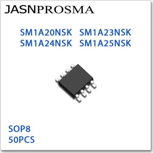 JASNPROSMA 50PCS SOP8 SM1A20NSK SM1A23NSK SM1A24NSK SM1A25NSK High quality SM1A