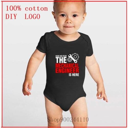 2020 Newborn Have No Fear The Mechanical Engineer Is Here Bodysuits Girl Boy Clothing Baby Girl Clothes 100% Cotton Baby Clothes