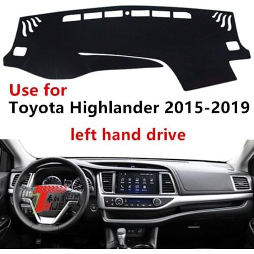 TAIJS Factory Left Hand Drive Car Dashboard Anti Cracking Cover Used For TOYOTA HIGHLANDER 2015-2019