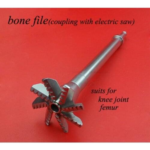 Medical orthopedics instrument knee hip joint femur bone file Electric drill head proximal femur bone file round bone saw