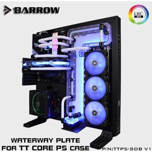 Barrow TTP5-SDBV1, Waterway Boards For TT Cors P5 Case, for Intel CPU Water Block & Single / Dual GPU Buildings