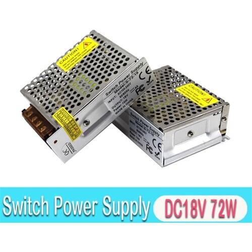 Universal Switching Power Supply DC 18V 4A 72W Driver Transformers AC100-240V To DC18V SMPS for CCTV Lighting CNC Router Motor
