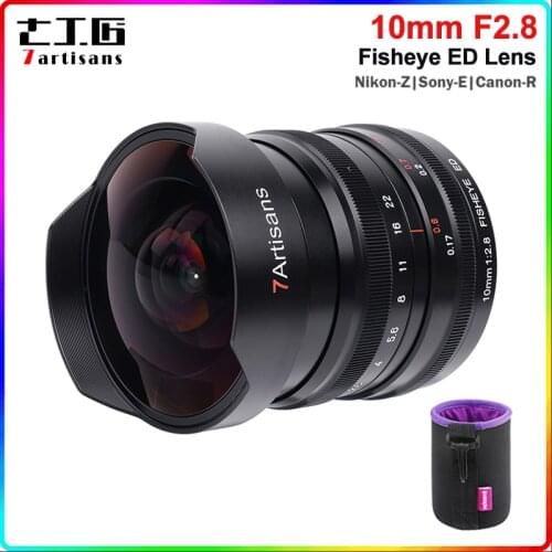 7artisans 10mm F2.8 Full Frame Fisheye ED Ultra Wide Angle 178° Lens for Sony E-Mount Nikon Z Canon RF Mount Mirrorless Cameras