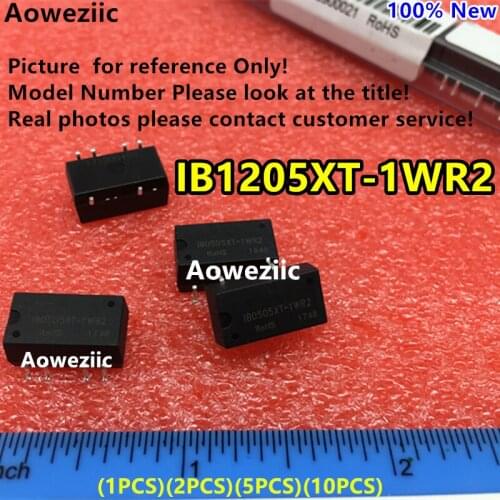 Aoweziic (1PCS) (2PCS) (5PCS) (10PCS) IB1205XT-1WR2 Original SMD Input: 12V Regulate Output: 5V 0.2A DC-DC 1.5KV Voltage Isolate