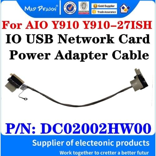 New Original DC02002HW00 For Lenovo AIO Y910 Y910-27ISH All-in-One IO USB Network Card Power Adapter Cable