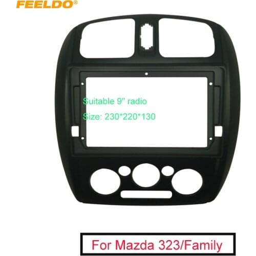 FEELDO Car Audio 9" Big Screen DVD Fascia Frame Adapter For Mazda 323 Family Null 2Din Dash Installation Panel Frame Kit