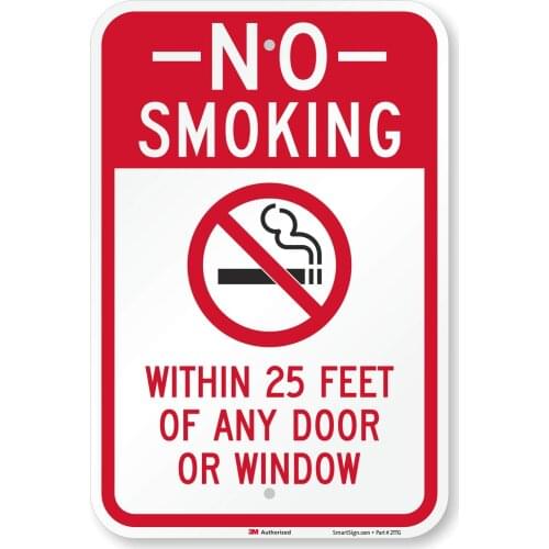 K9862EG12x8 No Smoking Within 25 Feet of Any Door or Window Sign | 12" x 8" 3M Engineer Grade Reflective Aluminum